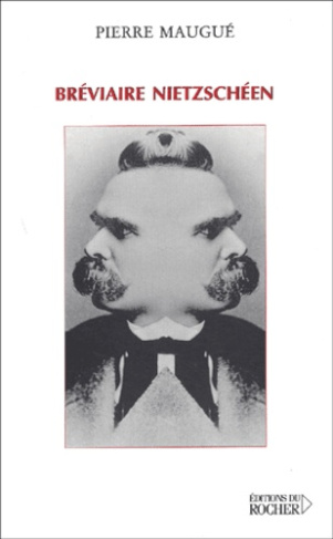 Bréviaire nietzschéen