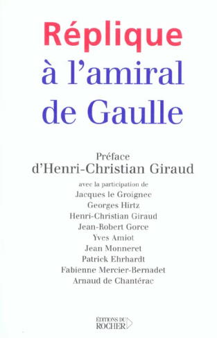 Réplique à l'amiral de Gaulle