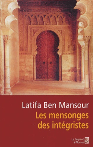 LES MENSONGES DES INTEGRISTES