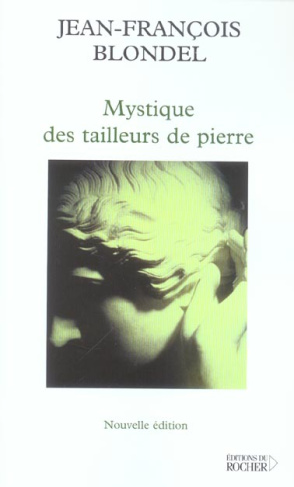 Mystique des tailleurs de pierre