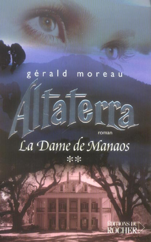 La Dame de Manaos Tome : Altaterra