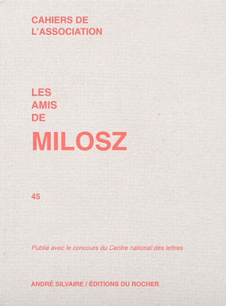 Les amis de Milosz N° 45