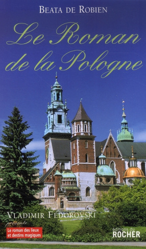 Le roman de la Pologne