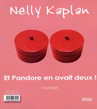 Et Pandore en avait deux ! Mon Cygne, mon Signe... (Correspondances Abel Gance-Nelly Kaplan)