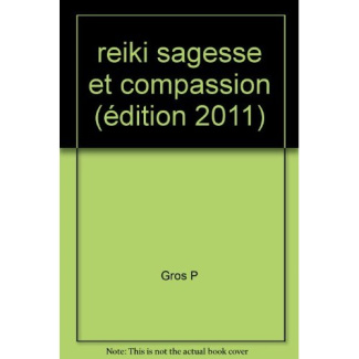 Reiki sagesse et compassion