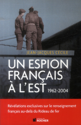 Un espion français à l'Est