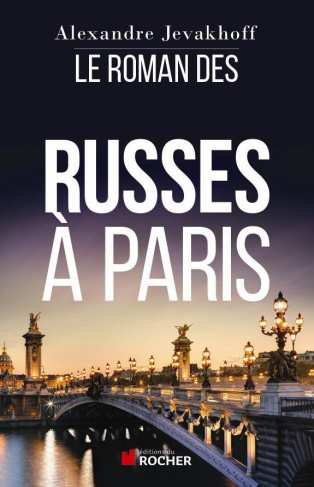 Le roman des Russes à Paris