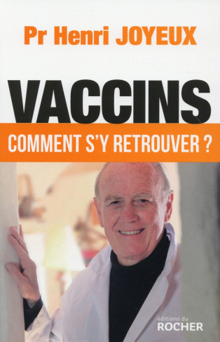 VACCINS - COMMENT S'Y RETROUVER ?