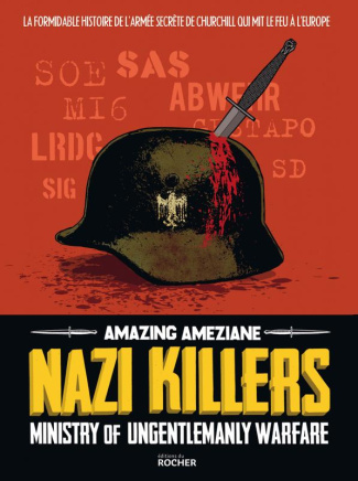 Nazi Killers. Ministry of Ungentlemanly Warfare