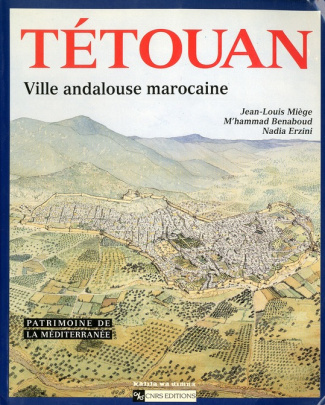 Tetouan : Ville andalouse marocaine