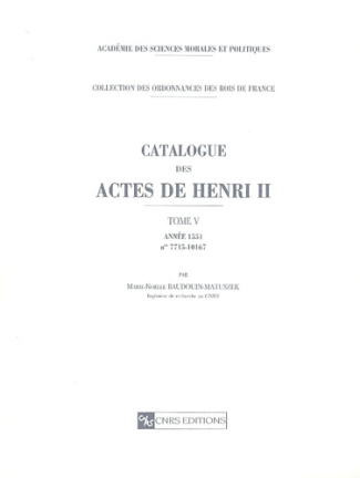 Catalogue des actes de Henri II. Tome 5, Année 1551 n° 7715-10167