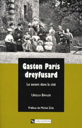 GASTON PARIS DREYFUSARD. Le savant dans la cité
