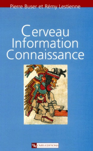 Cerveau, Information, Connaisance
