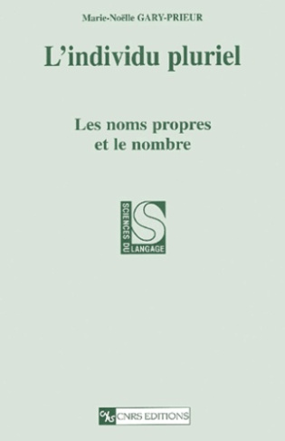 L'individu pluriel. Les noms propres et le nombre