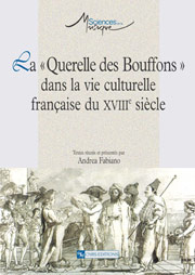 La Querelle des Bouffons dans la vie culturelle française du XVIIIe siècle