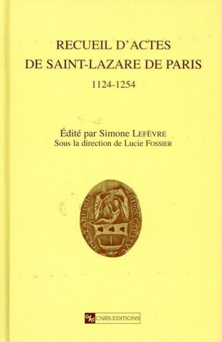 Recueil d'actes de Saint-Lazare de Paris 1124-1254