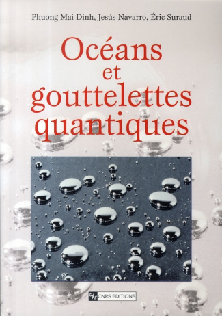 Océans et goutelettes quantiques