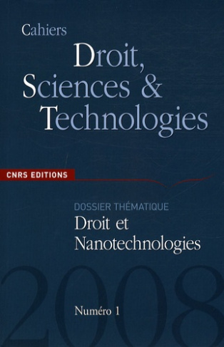 Cahiers Droit, Sciences et Technologies N° 1 : Droit et nanotechnologies