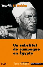 Un substitut de campagne en Egypte. Journal d'un substitut de procureur égyptien, Edition revue et a
