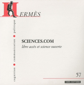 Hermès N° 57 : Sciences.com. Libre accès et science ouverte