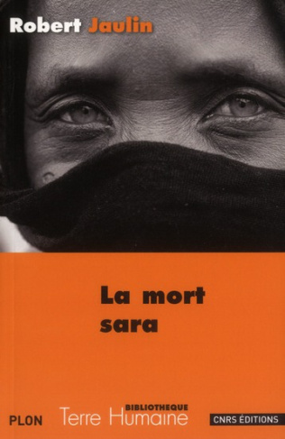 La mort Sara. L'ordre de la vie ou la pensée de la mort au Tchad