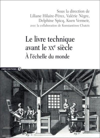 Le livre technique avant le XXe siècle. A l'échelle du monde