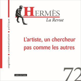 Hermès N° 72 : L'artiste, un chercheur pas comme les autres