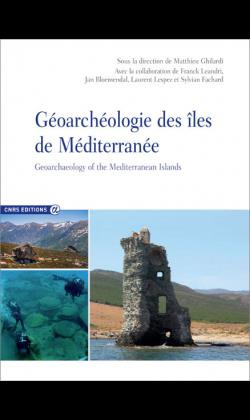 Géoarchéologie des îles de Méditerranée. Textes en français et anglais