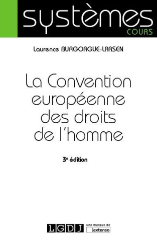 La convention européenne des droits de l'homme