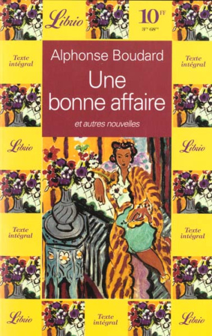 Une bonne affaire. Et autres nouvelles
