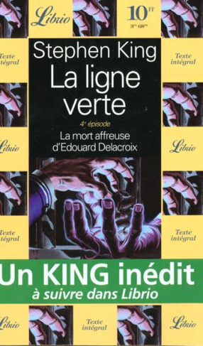 La ligne verte Tome 4 : La mort affreuse d'Edouard Delacroix