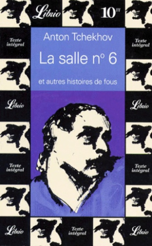 La salle n° 6. Et autres histoires de fous