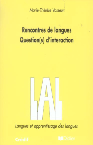 Rencontres de langues. Question(s) d'interaction
