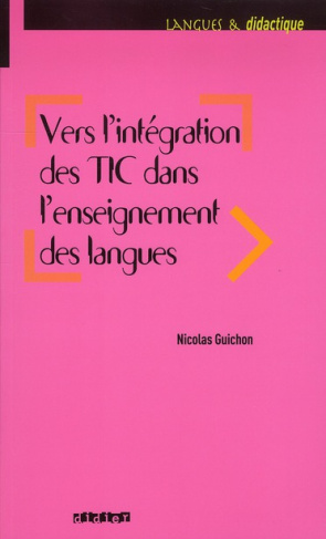 Vers l'intégration des TIC dans l'enseignement des langues