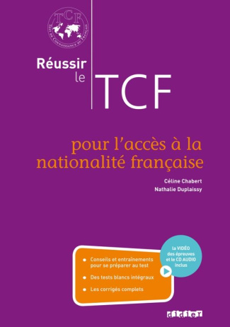 Réussir le TCF. Pour l'accès à la nationalité française, avec 1 DVD