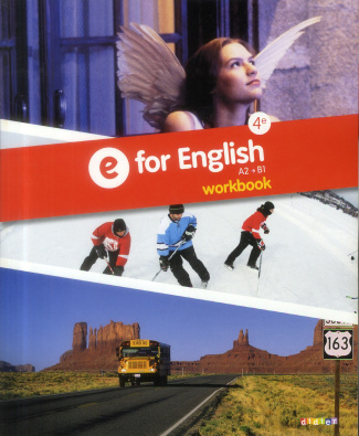 E for English 4e A2>B1. Workbook