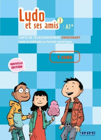 Carte de téléchargement enseignant Ludo et ses amis 3 niveau A1