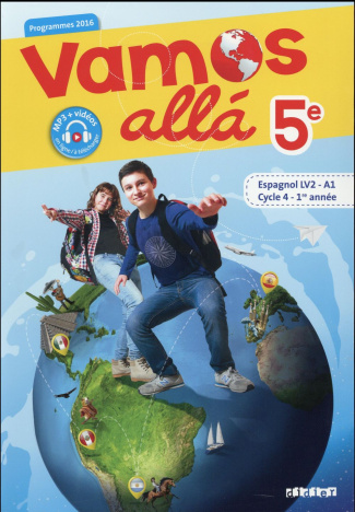 Espagnol 5e LV2 Vamos alla. Edition 2016