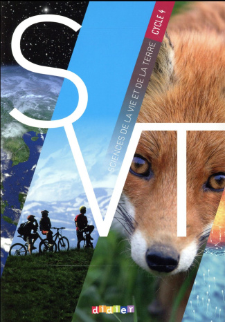 Sciences de la Vie et de la Terre cycle 4. Edition 2017