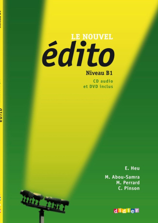 Le nouvel édito Niveau B1. Avec 1 DVD 1 CD AUDIO