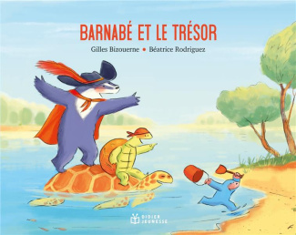 Barnabé Tome 6 : Barnabé et le trésor