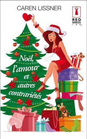NOEL, L'AMOUR ET AUTRES CONTRARIETES