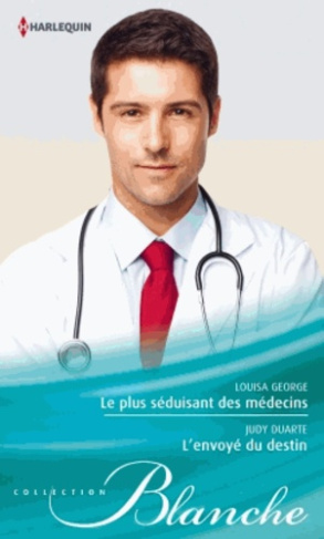 Le plus séduisant des médecins %3B L'envoyé du destin