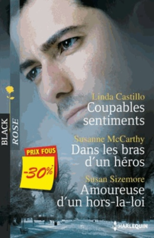Coupables sentiments %3B Dans les bras d'un héros %3B Amoureuse d'un hors-la-loi