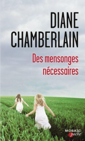 Des mensonges nécessaires