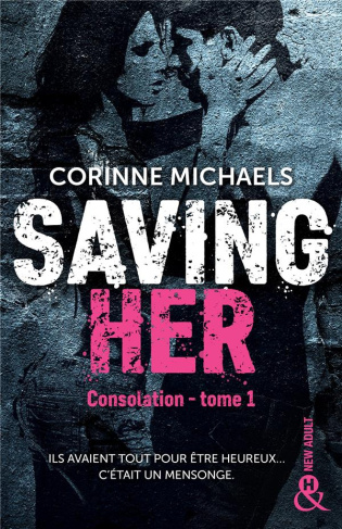 Consolation Tome 1 : Saving Her
