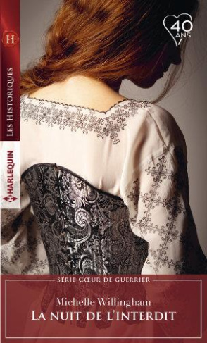 C UR DE GUERRIER - T01 - LA NUIT DE L'INTERDIT