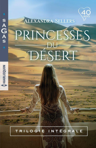 PRINCESSES DU DESERT - L'INTEGRALE - PRINCESSES DU DESERT - TRILOGIE INTEGRALE