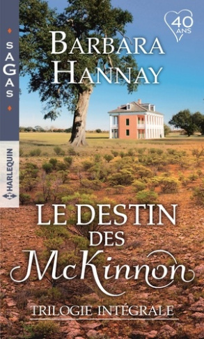 INTEGRALE "LE DESTIN DES MCKINNON" - LES AMANTS DE SOUTHERN CROSS - UNE RENCONTRE PLEINE DE PROMESSE