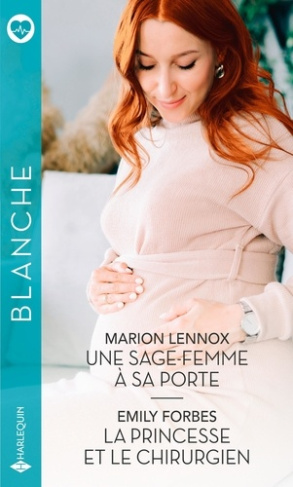 Une sage-femme à sa porte ; La princesse et le chirurgien